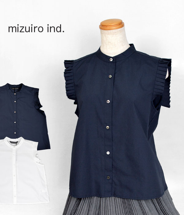 ミズイロインド (mizuiro-ind) pleats slv shirt ノースリーブシャツ